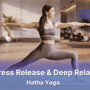 BGF - Gesundheitsführerschein online - Stress Release + Deep Relax mit Hatha Yoga (Onlinekurs)