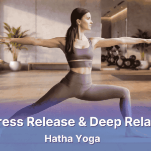 Gesundheitsführerschein online - Stress Release + Deep Relax mit Hatha Yoga (Onlinekurs)