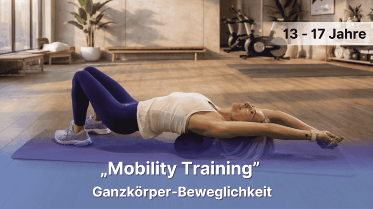 Gesundheitsführerschein online / KOMPAKT: Ganzkörper-Beweglichkeitstraining 13-17 Jahre