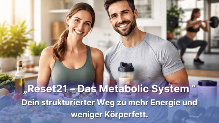 Reset21 – Das Metabolic System